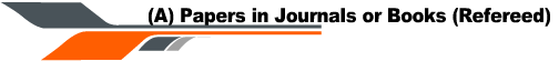 (A) Papers in Journals or Books (Refereed)